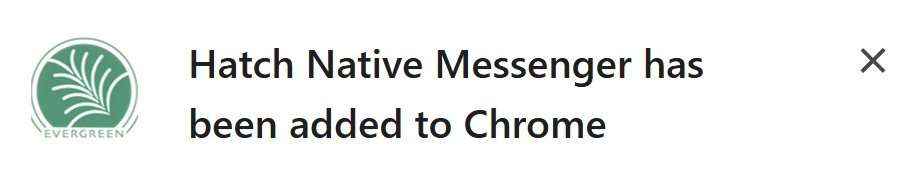 Hatch Success Message in Chrome