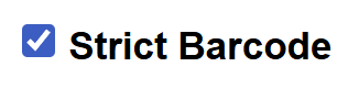 Checkbox for strict barcode validation