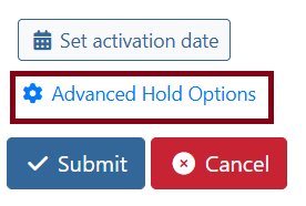 advanced hold options link